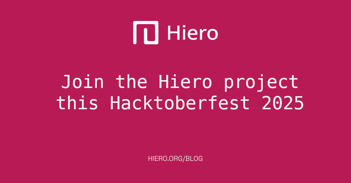 Hacktoberfest 2025: Contribute to Hiero!